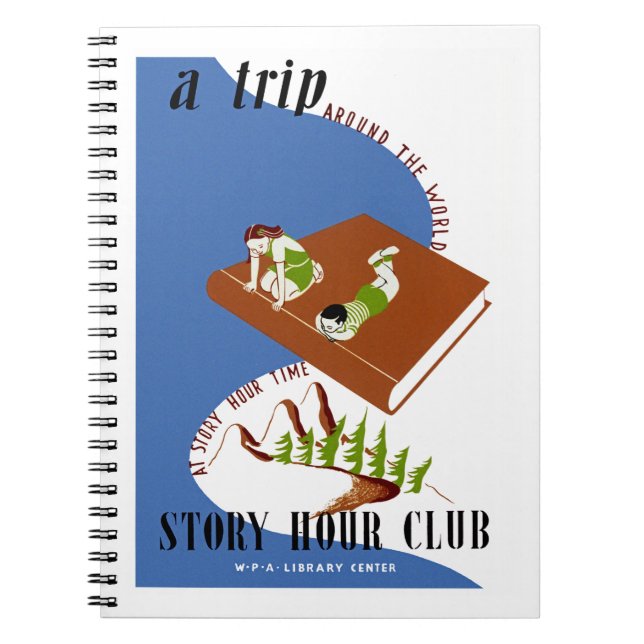 A Trip Around The World at Story Hour Time Spiral Notebook (Front)