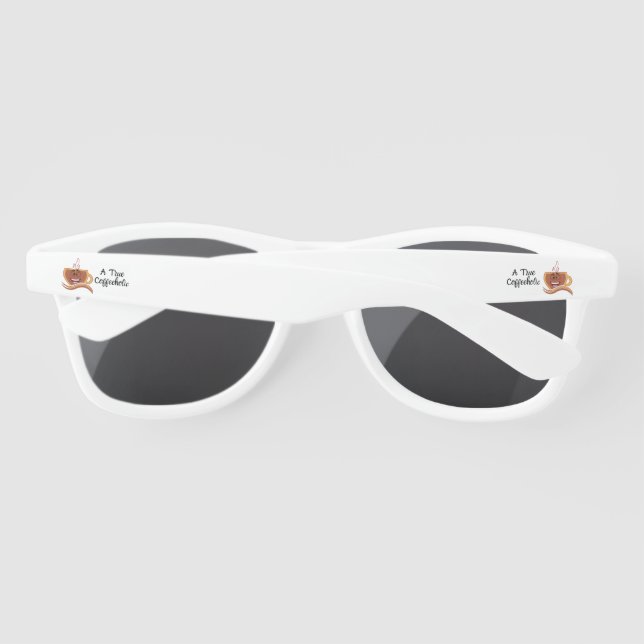 A True Coffeeholic Sunglasses (Back)