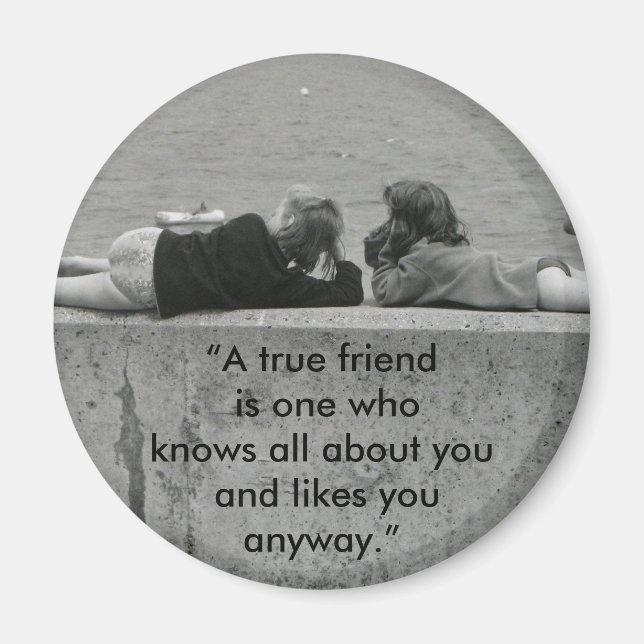 A True Friend Magnet (Front)
