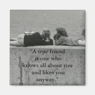 A True Friend Magnet
