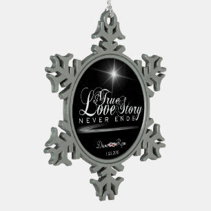 A True Love Story Never Ends Ornament
