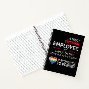 A truly amazing employee is hard to find notebook