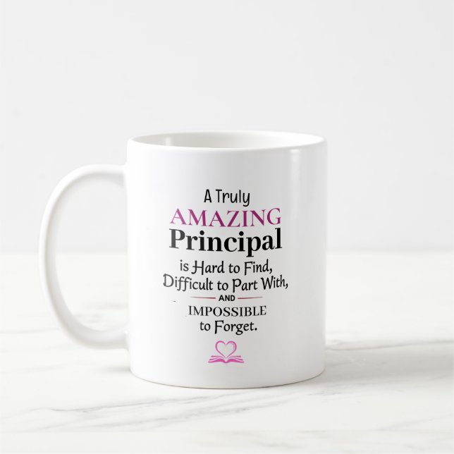 A Truly Amazing Principal Coffee Mug (Left)
