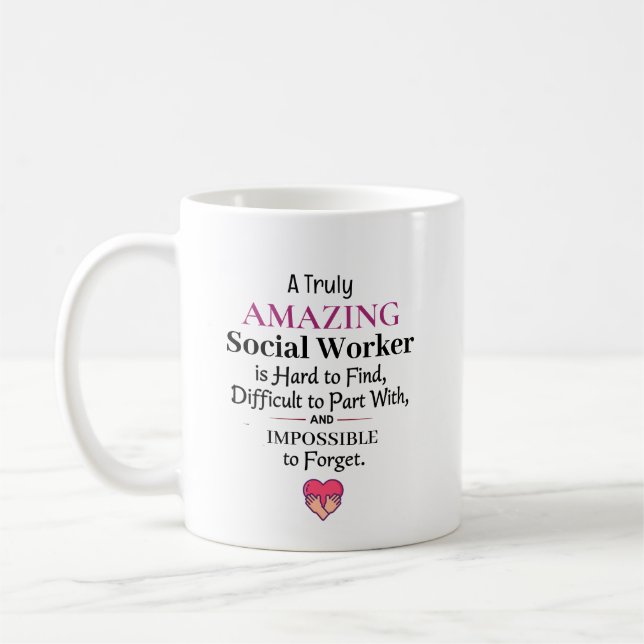 A Truly Amazing Social Worker Coffee Mug (Left)