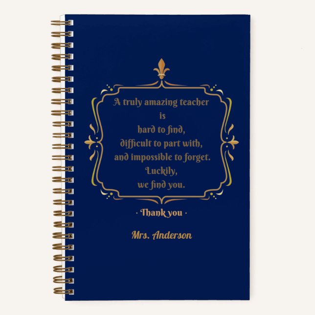 A truly amazing teacher is hard to find  notebook (Front)