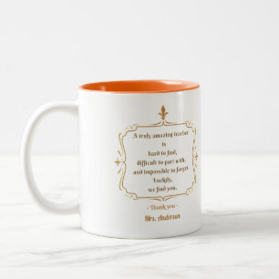 A truly amazing teacher is hard to find Two-Tone coffee mug