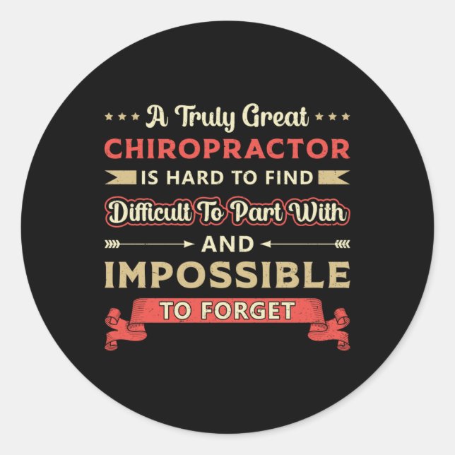 A Truly Great Chiropractor Spine Chiropractic Classic Round Sticker (Front)