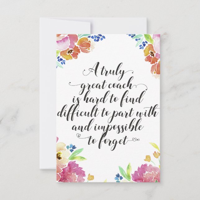 A truly great coach quote Coach thank you gift (Front)