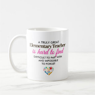 A Truly Great Elementary Teacher – Personalized Coffee Mug
