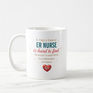 A Truly Great ER Nurse Hard To Find Personalised Coffee Mug