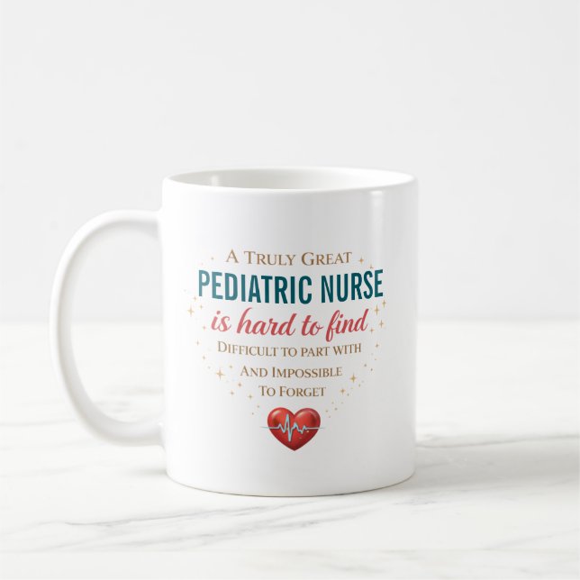 A Truly Great Paediatrics Nurse Personalised Coffee Mug (Left)