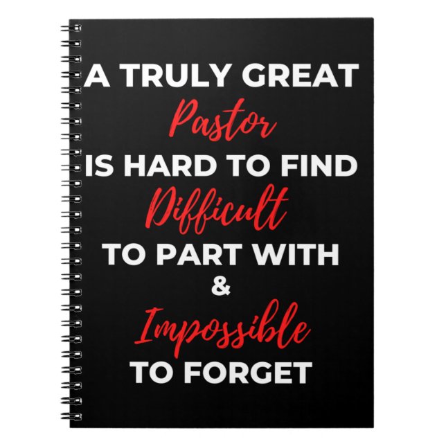A Truly Great Pastor Is Hard To Find Notebook (Front)