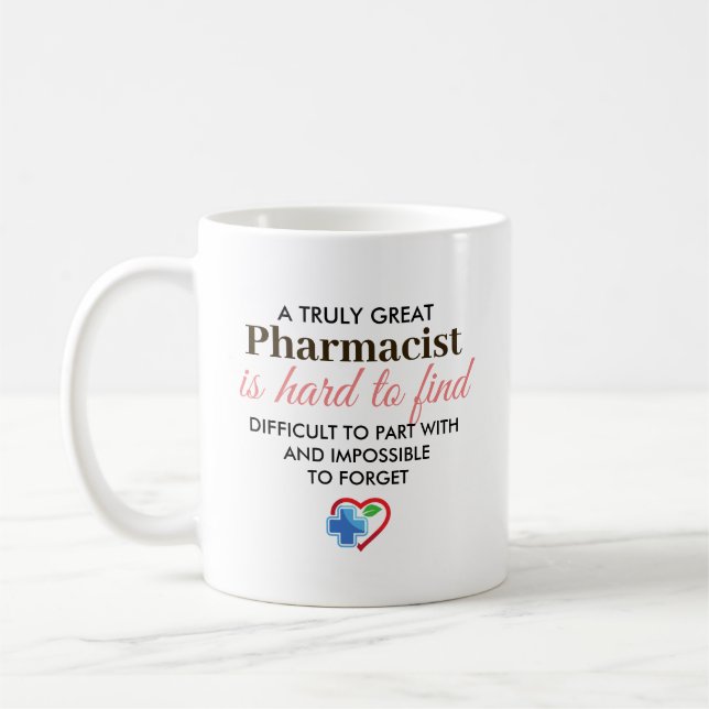 A Truly Great Pharmacist – Personalised Name Coffee Mug (Left)