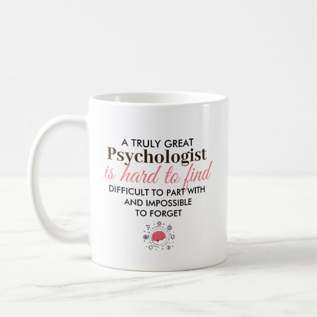 A Truly Great Psychologist – Personalized Name Coffee Mug (Left)