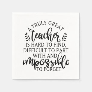 A truly great teacher is hard to find napkin