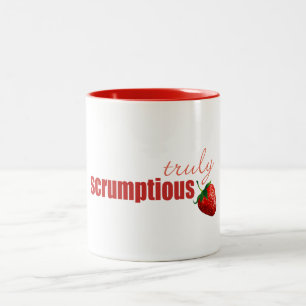 A "truly scrumptious" mug