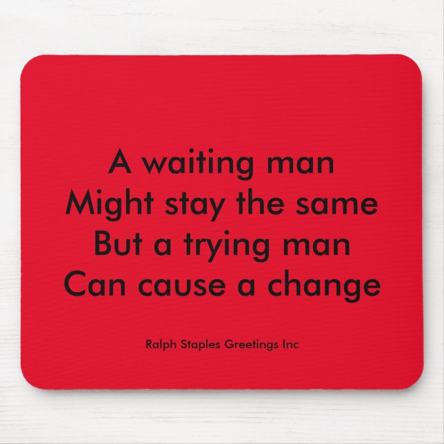 A trying man motivational mouse pad (Front)