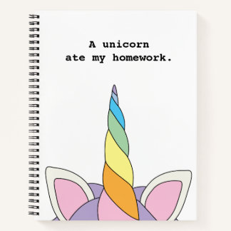 A Unicorn Ate My Homework Funny Cute Notebook