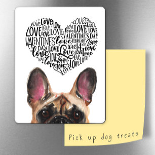 A Valentine from your French Bulldog Magnet
