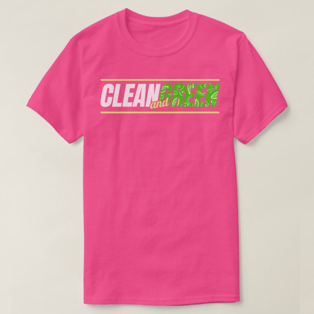 A Vegetarian Is Clean And Green Veganism Go Vegan T-Shirt (Design Front)