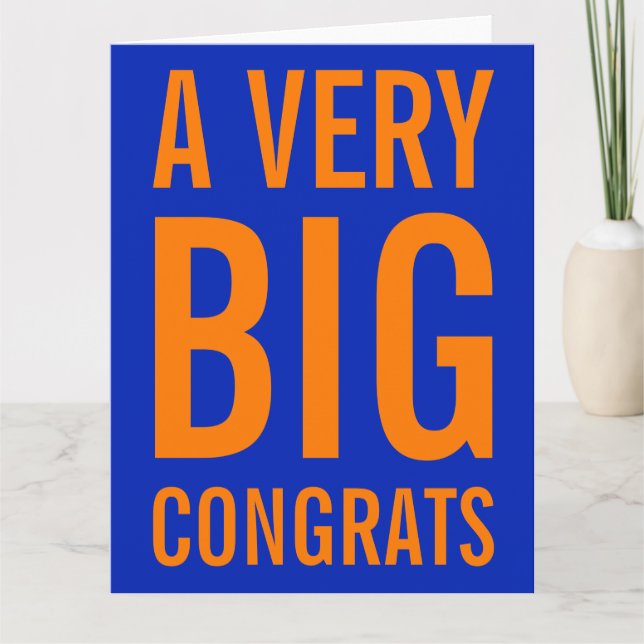 A Very Big Congrats Orange and Blue Card (Front)