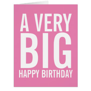 A Very Big Happy Birthday