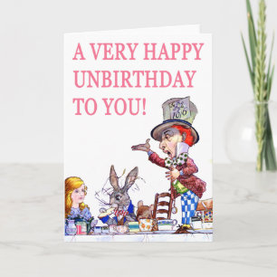 A Very Happy Unbirthday to You! Card