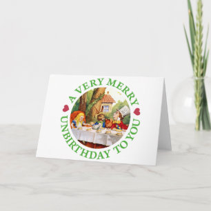 A VERY MERRY UNBIRTHDAY TO YOU! HOLIDAY CARD