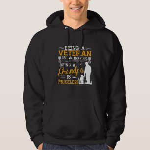 A Veteran Is An Honour Grandpa Is Priceless For F Hoodie