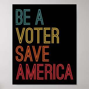 A Voter Save America Vote Retro Vintage Poster