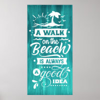 A Walk On The Beach is Always A Good Idea