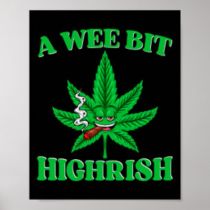 A Wee Bit High-rish Funny Weed St Patricks Day Poster