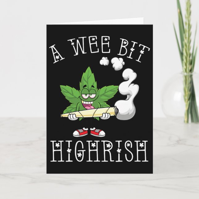 A Wee Bit High-rish Irish Funny St. Patrick's Day  Card (Front)