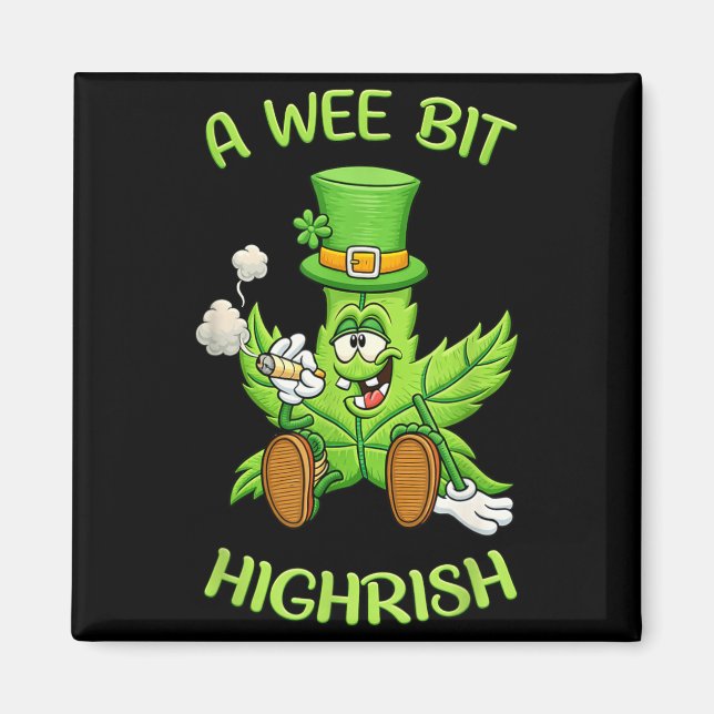 A Wee Bit Highrish Funny Irish Humour St Patrick Magnet (Front)