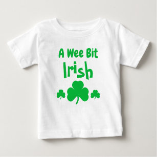 A Wee Bit Irish Baby T-Shirt