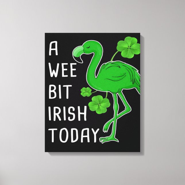 A Wee Bit Irish Today | Lucky Flamingo | Flamingo Canvas Print (Front)