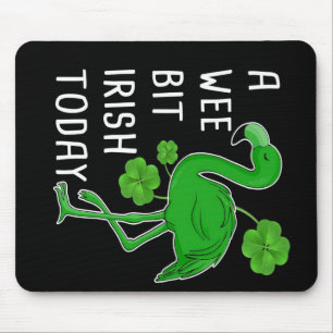 A Wee Bit Irish Today Lucky Flamingo Flamingo Mouse Pad