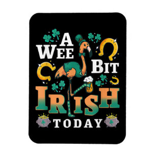 A Wee Bit Irish Today St. Patrick’S Day Flamingo Magnet