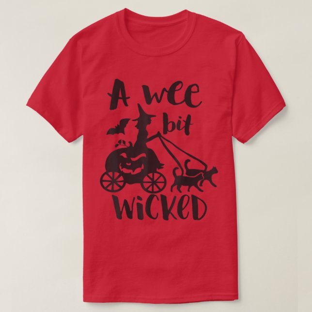 A Wee Bit Wicked Scary Spooky Funny 211 T-Shirt (Design Front)