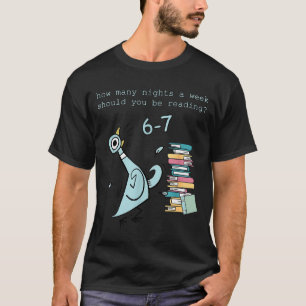 A Week Should You Be Reading 67 Teacher  T-Shirt