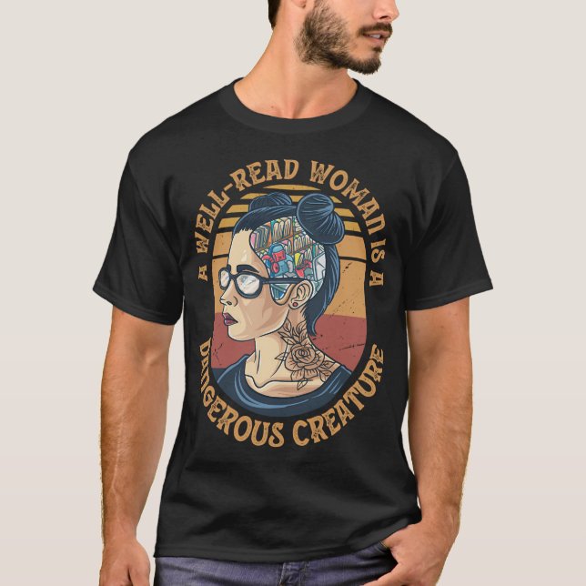 A Well Read Woman Is A Dangerous Creature Nerd Boo T-Shirt (Front)