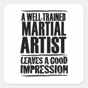 A Well-trained Martial Artist Square Sticker