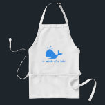 A whale of a tale! standard apron<br><div class="desc">Not even Shamu can come up with a better story... 

(Please note that items in different colours and/or styles may be priced differently.)</div>