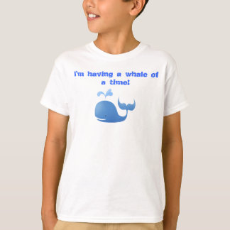 A whale of a time t-shirt