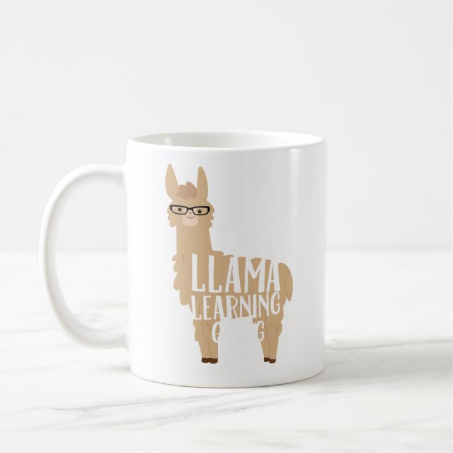 A Whole Llama Learning Going On Student Teachers Coffee Mug (Left)