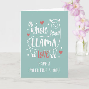 a whole lot of llama love Valentine's Day Card