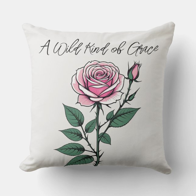 A Wild Kind of Grace Cushion (Front)