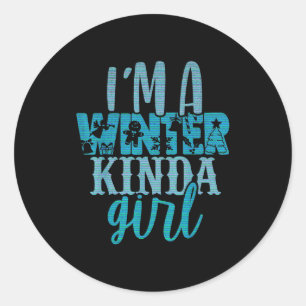 A winter kinda girl funny ugly xmas sweater women classic round sticker