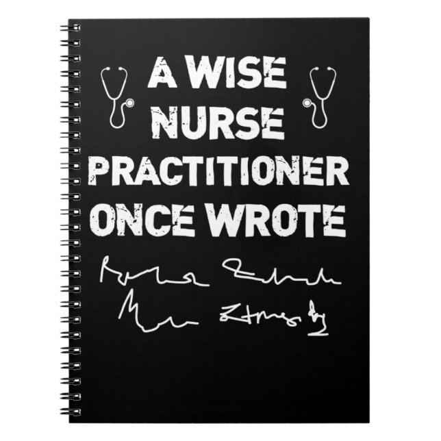 A Wise Nurse Practitioner Once Wrote NP's Handwrit Notebook (Front)