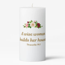 “A Wise Woman Builds Her House” 3"x6"